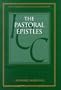 Pastoral Epistles (International Critical Commentary)