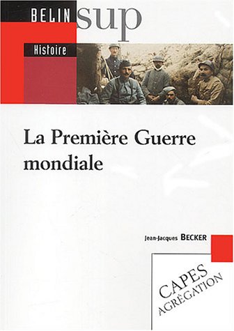 La Premi�re Guerre mondiale
