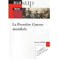 La Premi�re Guerre mondiale