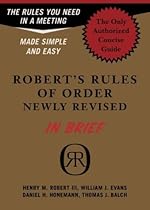 Robert's Rules Of Order Newly Revised In Brief (Roberts Rules of Order (in Brief))