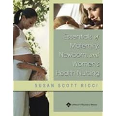 Essentials of Maternity, Newborn, and Women's Health Nursing (Point (Lippincott Williams & Wilkins))