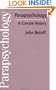 Parapsychology: A Concise History