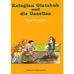 Keloglan Glatzbub und die Gazellen