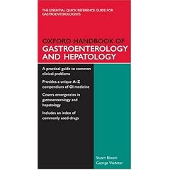 Oxford Handbook of Gastroenterology & Hepatology (Oxford Handbooks Series)