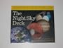 The Night Sky Deck: Includes Twelve Months of Glow-in-the-Dark Night Sky Charts, Guide to the Planets, Sun & Moon, Red LED Flashlight/Compass