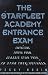 The Starfleet Academy Entrance Exam: Tantalizing Trivia from Classic Star Trek to Star Trek: Voyager