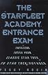 The Starfleet Academy Entrance Exam: Tantalizing Trivia from Classic Star Trek to Star Trek: Voyager