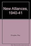 New alliances 1940-41