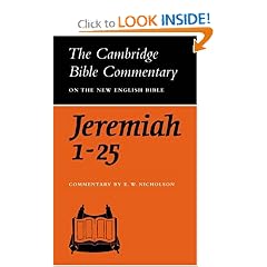 The Book of the Prophet Jeremiah, Chapters 1-25 (Cambridge Bible Commentaries on the Old Testament)