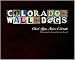 Colorado Wall Dogs: Ghost Signs Across the State