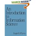 An Introduction to Information Science (Books in Library and Information Science) by  Roger Flynn