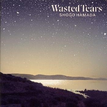 WASTED TEARS
