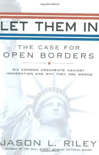 Let Them In: The Case for Open Borders