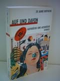 Produkt-Bild: Renate Boldt: Auf und Davon. Aufbr&uuml;che und Ausbr&uuml;che. Stories