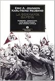 La Germania sapeva. Terrore, genocidio, vita quotidiana. Una storia orale