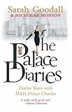 The Palace Diaries: Twelve Years with HRH Prince Charles