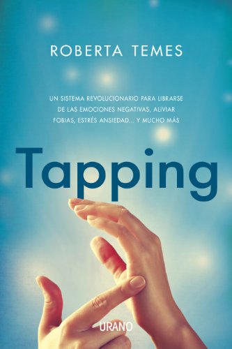 Tapping: 1 (Técnicas corporales) (Spanish Edition)