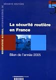 Revue La Documentation Française  / La sécurité routière en France : Bilan de l'année 2005