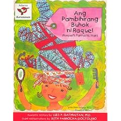 ANG PAMBIHIRANG BUHOK NI RAQUEL (Raquels Fantastic Hair) - Philippine Book
