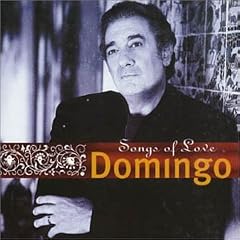 Placido Domingo: Songs of Love