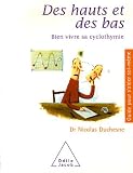 Des hauts et des bas : Bien vivre sa cyclothymie