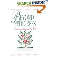 Beyond Pedigrees: Organizing and Enhancing Your Work by Beverly Delong Whitaker