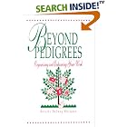  Beyond Pedigrees: Organizing and Enhancing Your Work  by Beverly Delong Whitaker