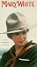 VHS : Mary White