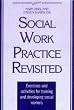 The New Social Work Practice: Exercises and Activities