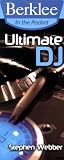 Ultimate Dj: Berklee in the Pocket Series
