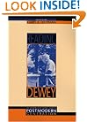 Reading Dewey: Interpretations for a Postmodern Generation