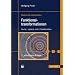 Funktionaltransformationen. Fourier-, Laplace- und Z-Transformationen. Mathematik Studienhilfen