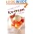 Fantastic Recipes for Your Ice-cream Maker
