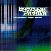 KEYBOARDMANIA 2nd MIX+consumer 1 new songs