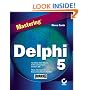 Mastering Delphi 5