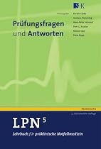 LPN - Lehrbuch f&uuml;r pr&auml;klinische Notfallmedizin in 5 B&auml;nden - CLASSIC: LPN. Lehrbuch f&uuml;r pr&auml;klinische Notfallmedizin 5. Pr&uuml;fungsfragen und Antworten: BD 5