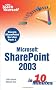 SharePoint 2003 in 10 minutes (Sams Teach Yourself)