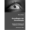Grundlagen der Stereoskopie: Analyse der Aufnahme und Projektion von 3D-Bildern
