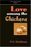 Love Among The Chickens