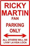 RICKY MARTIN FAN PARKING street sign