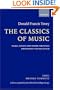 The Classics of Music: Talks, Essays, and Other Writings Previously Uncollected