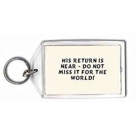 His return is near - Do not miss it for the world! Keychain