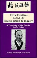 Extra Treatise Based upon Investigation and Inquiry: A Translation of Zhu Dan-Xis