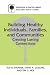 Building Healthy Individuals, Families, and Communities: Creating Lasting Connections (Prevention in Practice Library) by Ted N. Strader ISBN 0306463180