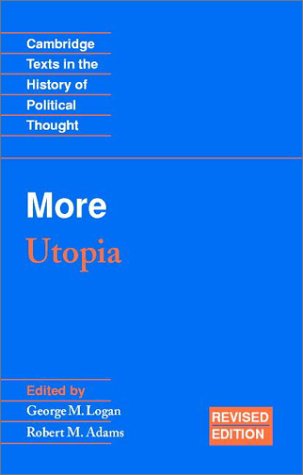 More: Utopia (Cambridge Texts in the History of Political Thought) (Cambridge Texts in the History of Political Thought)