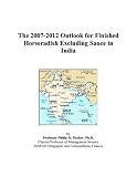 Revue ICON Group International, Inc.  / The 2007-2012 Outlook for Finished Horseradish Excluding Sauce in India