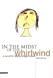 In the Midst of the Whirlwind: Manual for Helping Refugee Children