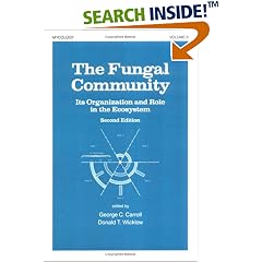 The Fungal Community (Mycology Series, Vol 9)
