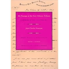 My Passage at the New Orleans Tribune : A Memoir of the Civil War Era