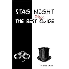 Stag Night: The Best Man's Guide